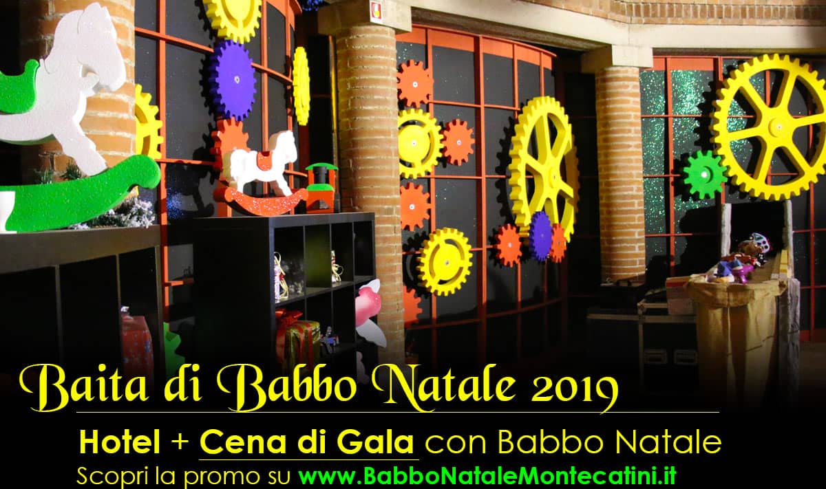 Baita di Babbo Natale Montecatini Terme - Fabbrica dei Giocattoli