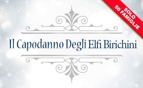 Capodanno degli Elfi Birichini edizione 2023